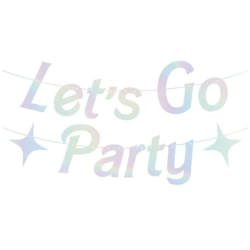 Banner - "Let's Go Party" - Holographic