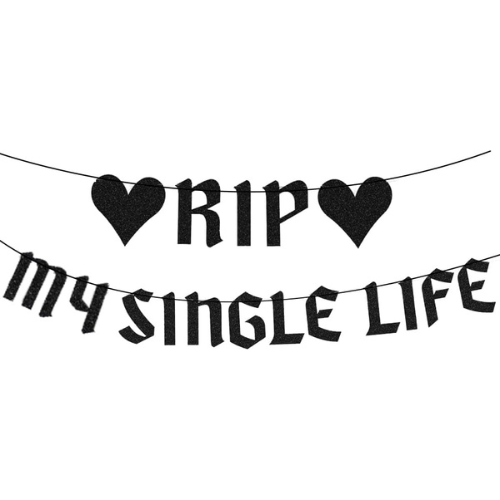 Banner - "RIP My Single Life" - Black